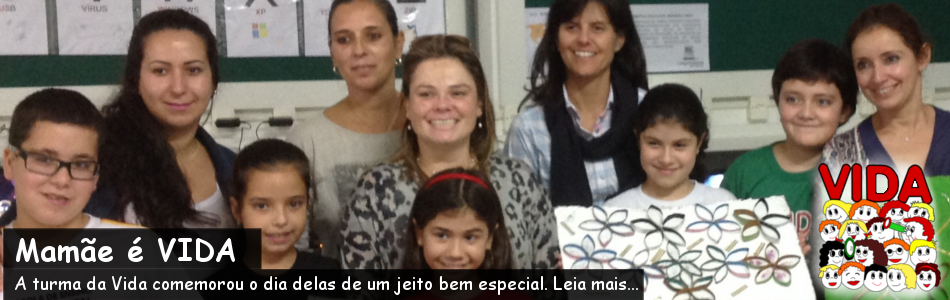 Mamãe é VIDA