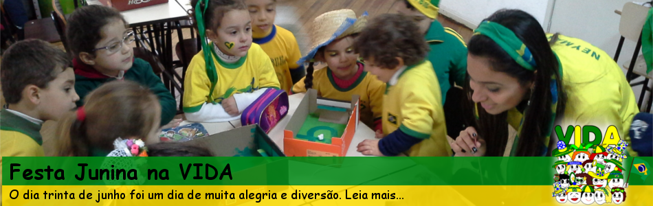 Festa Junina na VIDA