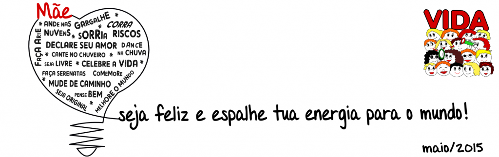 Feliz dia das mães